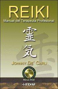 REIKI. MANUAL DEL TERAPEUTA PROFESIONAL