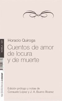 CUENTOS DE AMOR DE LOCURA Y DE MUERTE