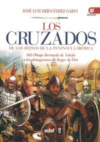 LOS CRUZADOS DE LOS REINOS DE LA PENÍNSULA IBÉRICA