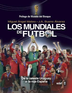 LOS MUNDIALES DE FÚTBOL