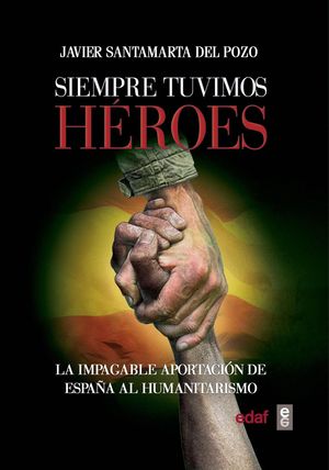 SIEMPRE TUVIMOS HEROES