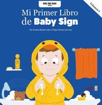 MI PRIMER LIBRO BABY SIGN VOL 1