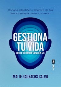 GESTIONA TU VIDA CON EL MÉTODO DE SANACIÓN SIC