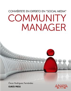 COMMUNITY MANAGER. CONVIÉRTETE EN EXPERTO EN  