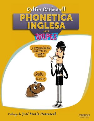 PHONETICA INGLESA PARA TORPES