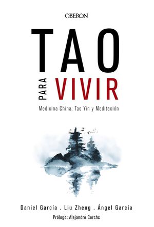 TAO PARA VIVIR MEDICINA CHINA, TAO YIN Y MEDITACION