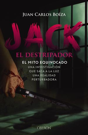JACK EL DESTRIPADOR, EL MITO EQUIVOCADO