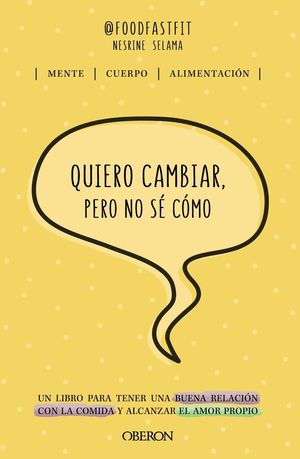 QUIERO CAMBIAR, PERO NO SÉ CÓMO