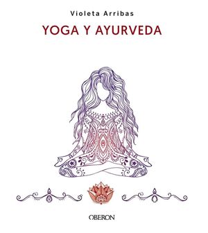 YOGA Y AYURVEDA. EDICIÓN 2023