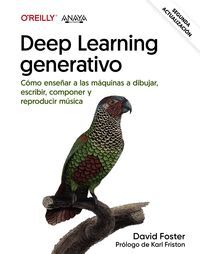 DEEP LEARNING GENERATIVO. ENSEÑAR A LAS MAQUINAS A PINTAR, E