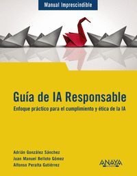 GUÍA DE IA RESPONSABLE