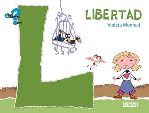 LIBERTAD. LIBRO CON CD INTERACTIVO