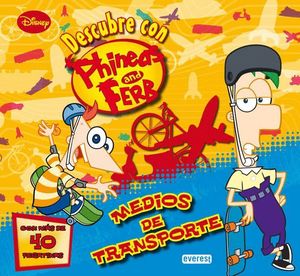 PHINEAS Y FERB. TRANSPORTES. LIBRO EDUCATIVO CON PEGATINAS