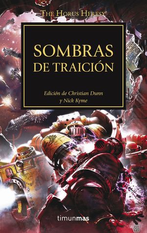 SOMBRAS DE TRAICION (HORUS HERESY 22)