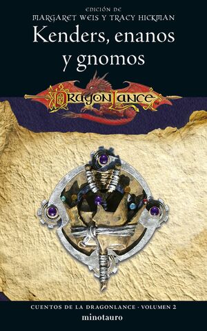 KENDERS, ENANOS Y GNOMOS (CUENTOS DRAGONLANCE 2)