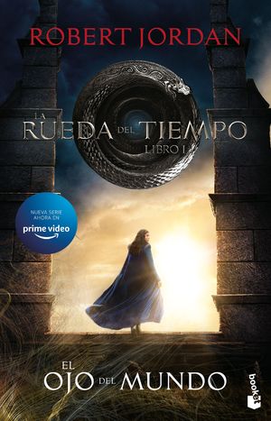 EL OJO DEL MUNDO (LA RUEDA DEL TIEMPO LIBRO 1)