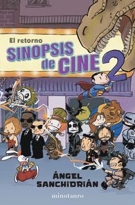 SINOPSIS DE CINE 2 (EL RETORNO)