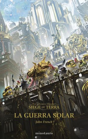 LA GUERRA SOLAR VOL.1 (HORUS HERESY SIEGE OF TERRA)