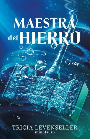 MAESTRA DEL HIERRO (FORJADORA ESPADAS VOL.2)
