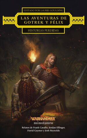 LAS AVENTURAS DE GOTREK Y FÈLIX (HISTORIAS PERDIDAS) WARHAMMER