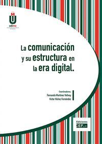 LA COMUNICACIÓN Y SU ESTRUCTURA EN LA ERA DIGITAL