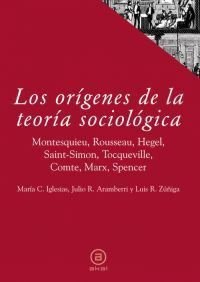 LOS ORIGENES DE LA TEORIA SOCIOLOGICA