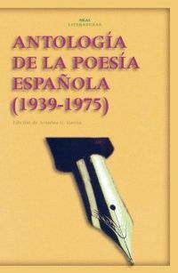 ANTOLOGÍA DE LA POESÍA ESPAÑOLA, 1939-1975