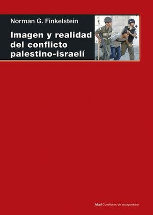 IMAGEN Y REALIDAD CONFLICTO PALESTINO ISRAELI