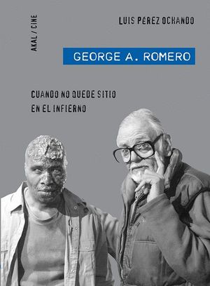 GEORGE A. ROMERO CUANDO NO QUEDE SITIO EN EL INFIERNO