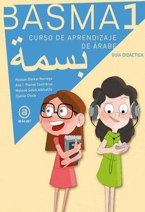 BASMA, ÁRABE, 1 ESO. GUÍA DEL PROFESOR