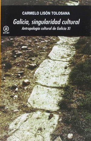 GALICIA, SINGULARIDAD CULTURAL