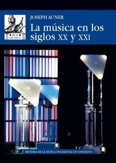 LA MUSICA EN LOS SIGLOS XX Y XXI