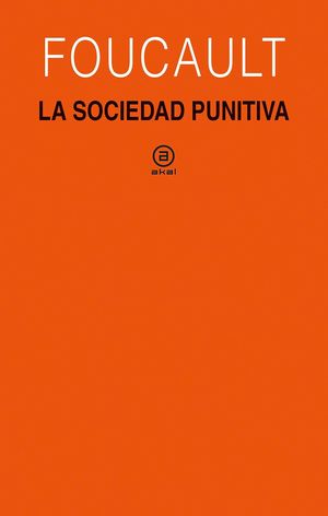 LA SOCIEDAD PUNITIVA