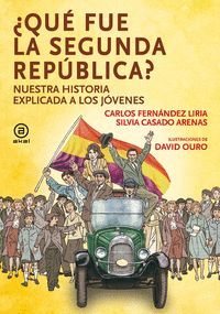 QUÉ FUE LA SEGUNDA REPÚBLICA ?