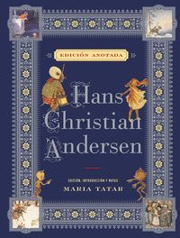 HANS CHRISTIAN ANDERSEN (EDICION ANOTADA)
