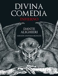 DIVINA COMEDIA (INFIERNO) EDICION ANOTADA BILINGUE