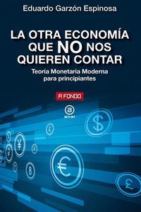 OTRA ECONOMIA QUE NO NOS QUIEREN CONTAR, LA