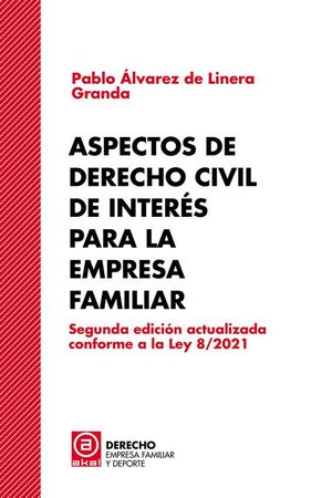 ASPECTOS CIVILES DE INTERÉS PARA LA EMPRESA FAMILIAR