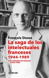 LA SAGA DE LOS INTELECTUALES FRANCESES VOL.II 1944-1989