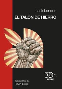 EL TALON DE HIERRO (ILUSTRADO)
