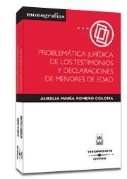 PROBLEMÁTICA JURÍDICA DE LOS TESTIMONIOS Y DECLARACIONES DE MENORES DE EDAD