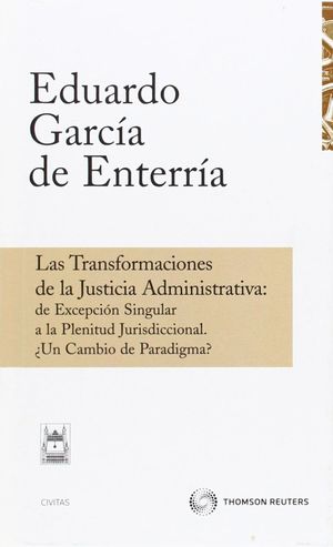 LA TRANSFORMACION DE LA JUSTICIA ADMINISTRATIVA