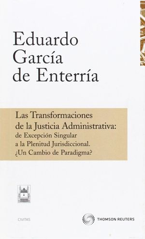 LA TRANSFORMACION DE LA JUSTICIA ADMINISTRATIVA