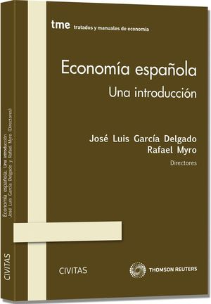 ECONOMÍA ESPAÑOLA. UNA INTRODUCCIÓN