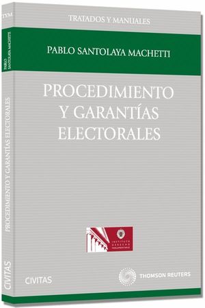 PROCEDIMIENTO Y GARANTÍAS ELECTORALES