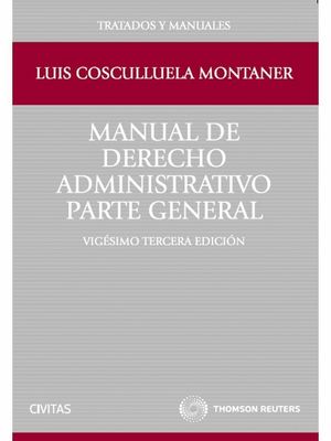 MANUAL DE DERECHO ADMINISTRATIVO. PARTE GENERAL