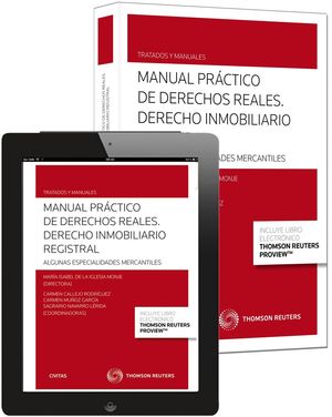 MANUAL PRÁCTICO DE DERECHOS REALES. DERECHO INMOBILIARIO REGISTRAL (PAPEL + E-BO