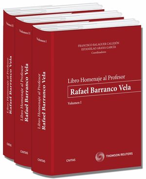LIBRO HOMENAJE AL PROFESOR RAFAEL BARRANCO VELA (3 VOLÚMENES)