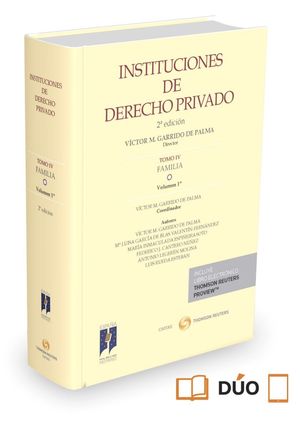 INSTITUCIONES DE DERECHO PRIVADO TOMO IV FAMILIA VOLUMEN 1º 2ªED.