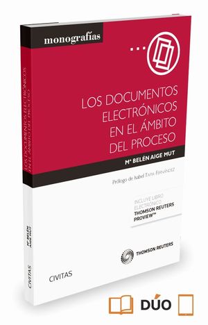 LOS DOCUMENTOS ELECTRONICOS EN EL AMBITO DEL PROCESO